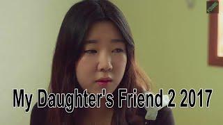 My Daughters Friend 2 2017 - 내 딸의 친구 2 2017