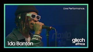 1da Banton  - No Wahala Live Performance  Glitch Sessions