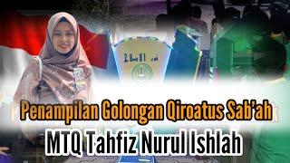 Live Penampilan Cabang Qiroatus Sabah  MTQ Tingkat Mahad Nurul Ishlah