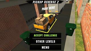 Car Parking - #39  PICK UP REVERSE 2 LEVEL 39 COMPLETED