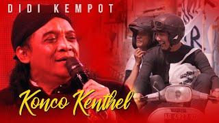 KONCO KENTHEL - Salah satu warisan lagu terakhir dari Didi Kempot