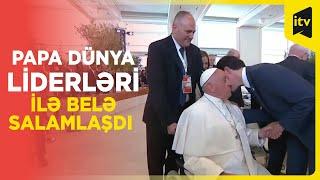 G7 Sammitinə qatılan Roma Papası dünya liderləri ilə dəyirmi masada görüşdü