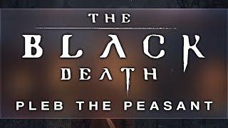 The Black Death - BEWARE THE PLEB Sjindie Games