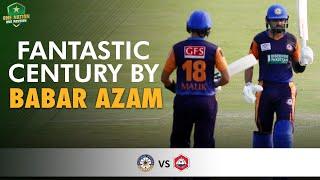 Fantastic Century By Babar Azam  Northern vs Central Punjab  Match 11  National T20 2021  MH1T