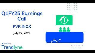 PVR INOX Earnings Call for Q1FY25