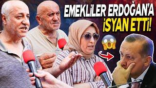 AKPli emekliler bile Erdoğana isyan etti - Sokak Röportajları