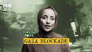 Turning Point Gaza Blockade