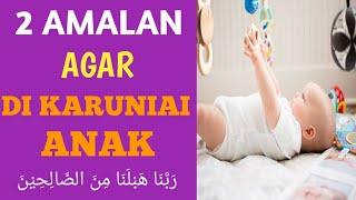 2 Amalan Agar Dikaruniai Anak