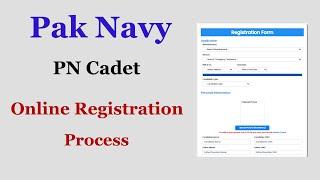 Pak Navy PN Cadet Online Registration Process  Join Pak Navy as PN Cadet