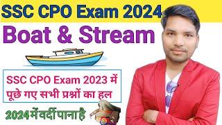 SSC CPO 2024 Maths class  Boat and stream all questions asked in ssc cpo 2023 exam