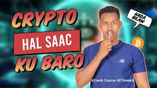 Crypto bilaw ilaa dhamaad AFSomali  crash course Free