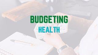 Health - Budget Walkthrough