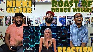 Nikki Glaser  Bruce Willis Roast Reaction