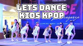 Penang Dance Day 2024  Star Performance  Kids Kpop  Lets Dance  Gurney Plaza