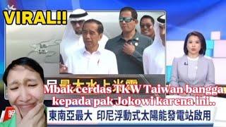 Mbak cerdas TKW Taiwan ini bangga dan gembira karena pak Jokowi di Taiwan...