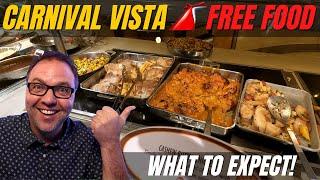 FREE Carnival Vista Food - What to Expect 