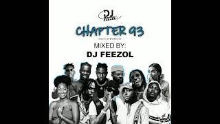 DJ FeezoL Chapter 93 2021 Naija AfroBeats