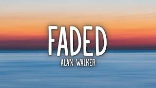 Alan Walker - Faded Lyrics