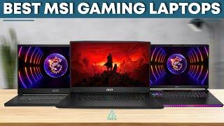 Top 5 Best MSI Gaming Laptops of 2023