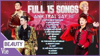 PLAYLIST Full 15 bài hát lọt TOP TRENDING của Anh Trai Say Hi nhất định phải nghe  ATSH