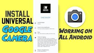 Install Universal gcam Working on Android 10111213 on Any Android Devices Enabled with Camera2API