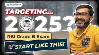 RBI Grade B 2025  Preparation Strategy  Study Plan  RBI 2025 Notification  Exam Pattern