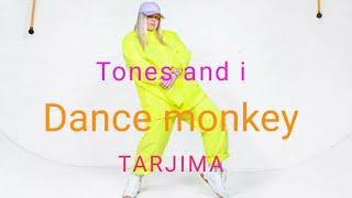 Tones and i-dance monkey ўзбекча таржима