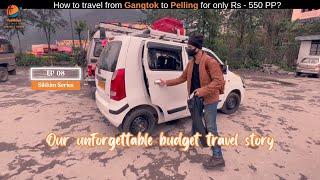 Gangtok to Pelling A budget-friendly travel vlog by road and shared TAXI