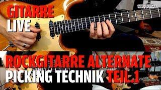 Rockgitarre Wechselschlag Picking Technik Teil.1