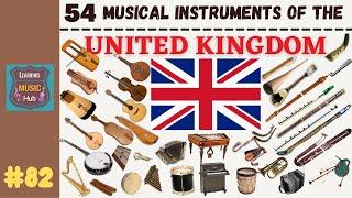 54 MUSICAL INSTRUMENTS OF THE UNITED KINGDOM  LESSON #82  MUSICAL INSTRUMENTS  LEARNING MUSIC HUB