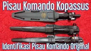 Identifikasi Pisau Komando Kopassus Original