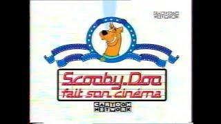 Cartoon Network France - 2004 - Scooby-Doo fait son cinéma