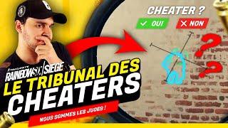 CHEATER ou BON JOUEUR ??? TRIBUNAL de RAINBOW SIX SIEGE 