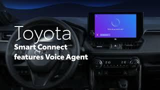 Toyota Smart Connect Voice Agent Feature