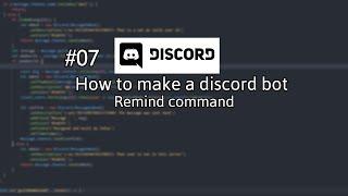 Discord.js Tutorial Series Episode #7 Remind Command