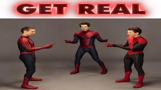 GET REAL Spider-Man No Way Home Meme