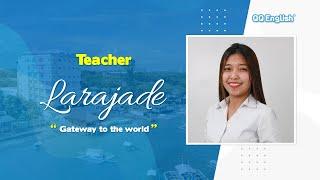 Teacher Larajade  QQEnglish