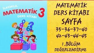 3.SINIF MATEMATİK DERS KİTABI SAYFA 35-36-37-40-42-43-44-45  3.SINIF MATEMATİK MEB YAYINLARI