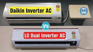 LG Dual Inverter AC vs Daikin Inverter AC Comparison