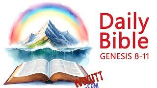 Daily Bible Reading  Genesis 8-11