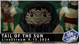 Tail of the Sun PS1  LIVE STREAM