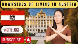 5 DOWNSIDES OF LIVING IN AUSTRIA  you will not hear from people