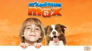 Arkadaşım Max  tek parça full HD türkçe dublaj