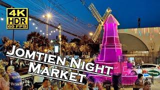 Jomtien Night Market Pattaya nightlife and evening  4K 60fps HDR   Walking Tour  Thailand 