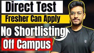 Direct Test Hiring  OFF Campus Drive For Freshers  Latest 2024  2023 Batch Hiring  #Jobs