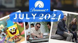 Whats New on Paramount+ in July 2024