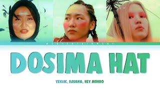 YENLIK RAUANA HEY MONRO - DOSYMA HAT  LYRICS  ТЕКСТ  СӨЗІ  COLOR CODED