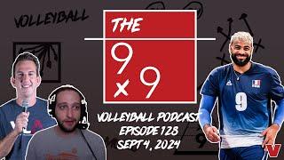 POST-OLYMPIC VOLLEYBALL HANGOVER  The 9x9  September 4 2024