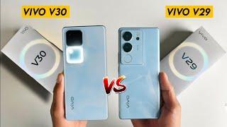 Vivo V30 5G Vs Vivo V29 5G Full Comparison 