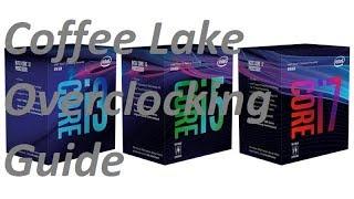 Intel Cofee Lake i3  i5  i7 übertakten Overclocking Guide i5 8600k + Z370-A